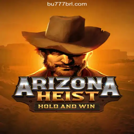 ArizonaHeist: Exploring the Thrills of BU777.COM's Premier Online Slots Experience