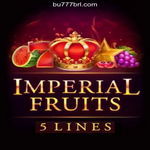ImperialFruits5: A Regal Experience on BU777.COM